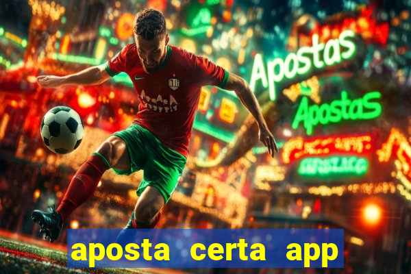 aposta certa app jogo do bicho